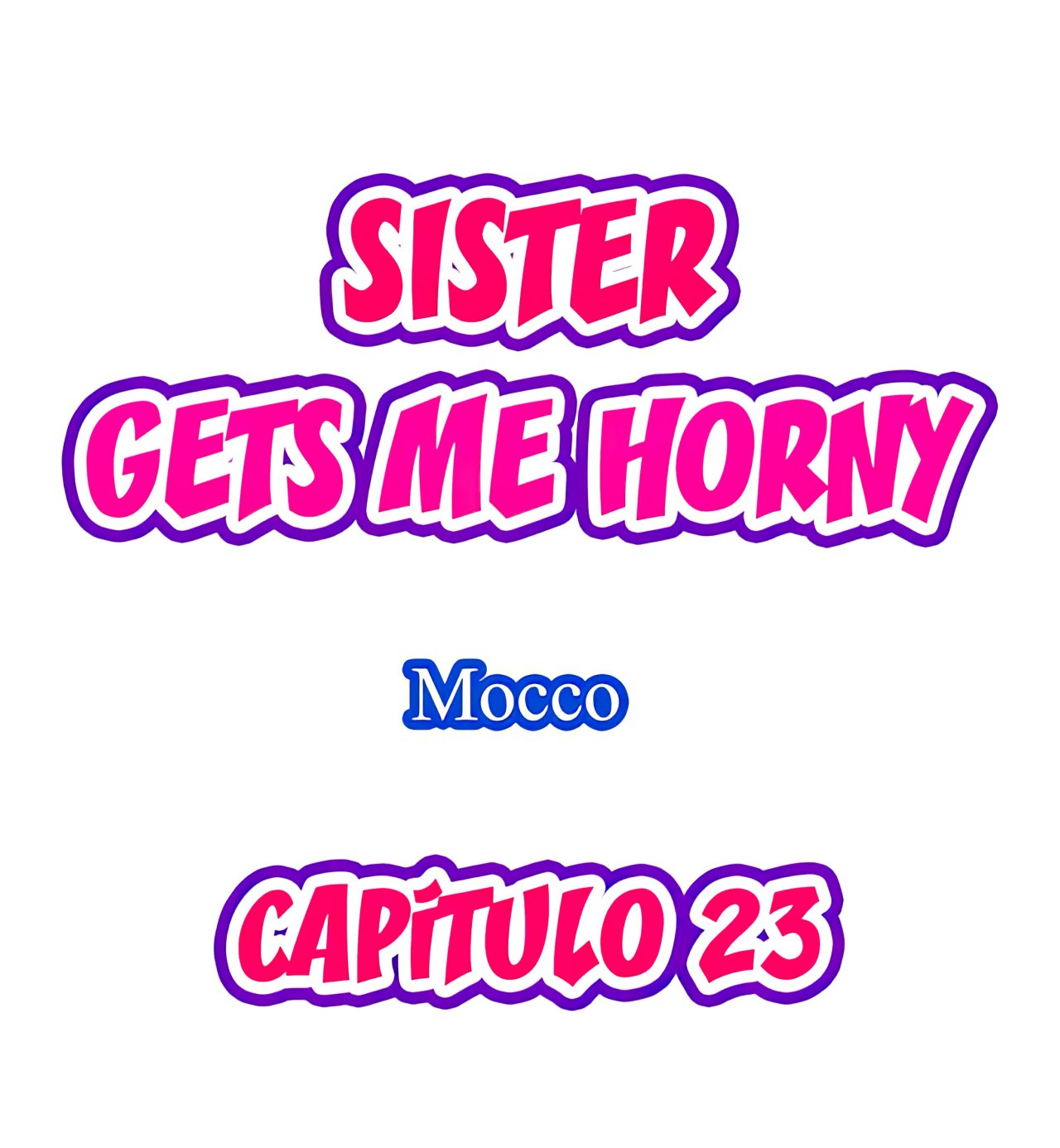 Mi Hermana Tiranica me pone Caliente Capitulo 23 página 2