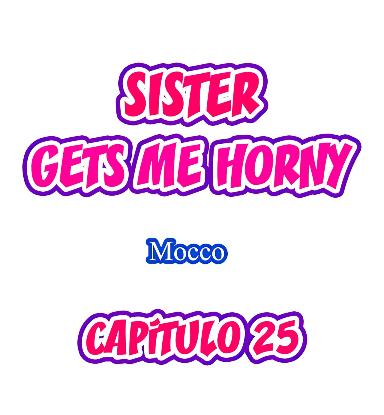 Mi Hermana Tiranica me pone Caliente Capitulo 25 página 2