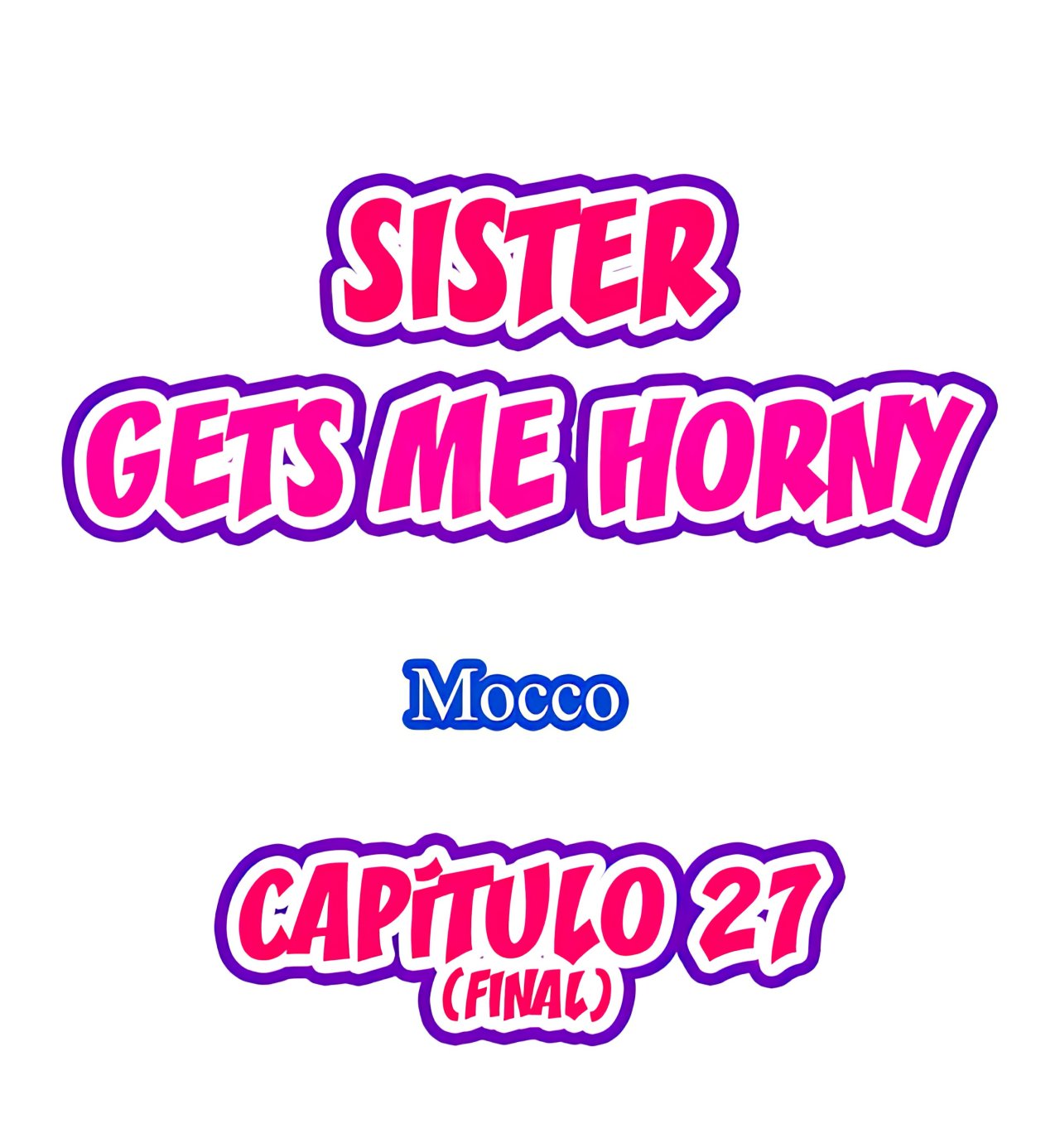 Mi Hermana Tiranica me pone Caliente Capitulo 27 página 2