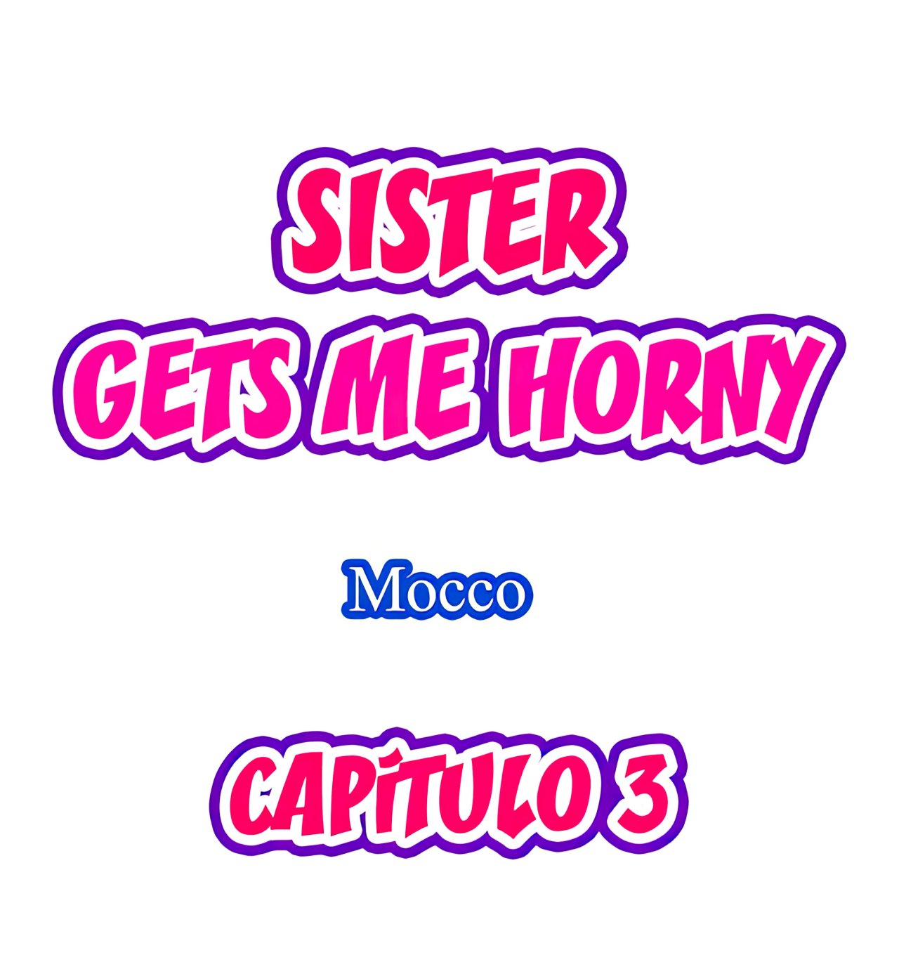 Mi Hermana Tiranica me pone Caliente Capitulo 3 página 2