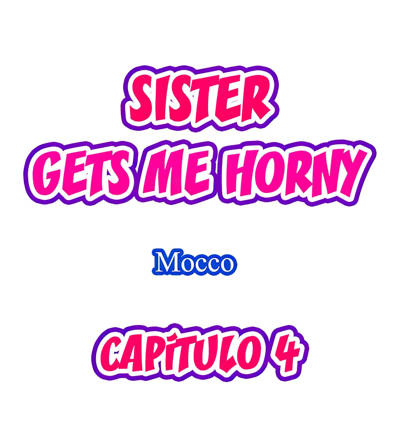 Mi Hermana Tiranica me pone Caliente Capitulo 4 página 2