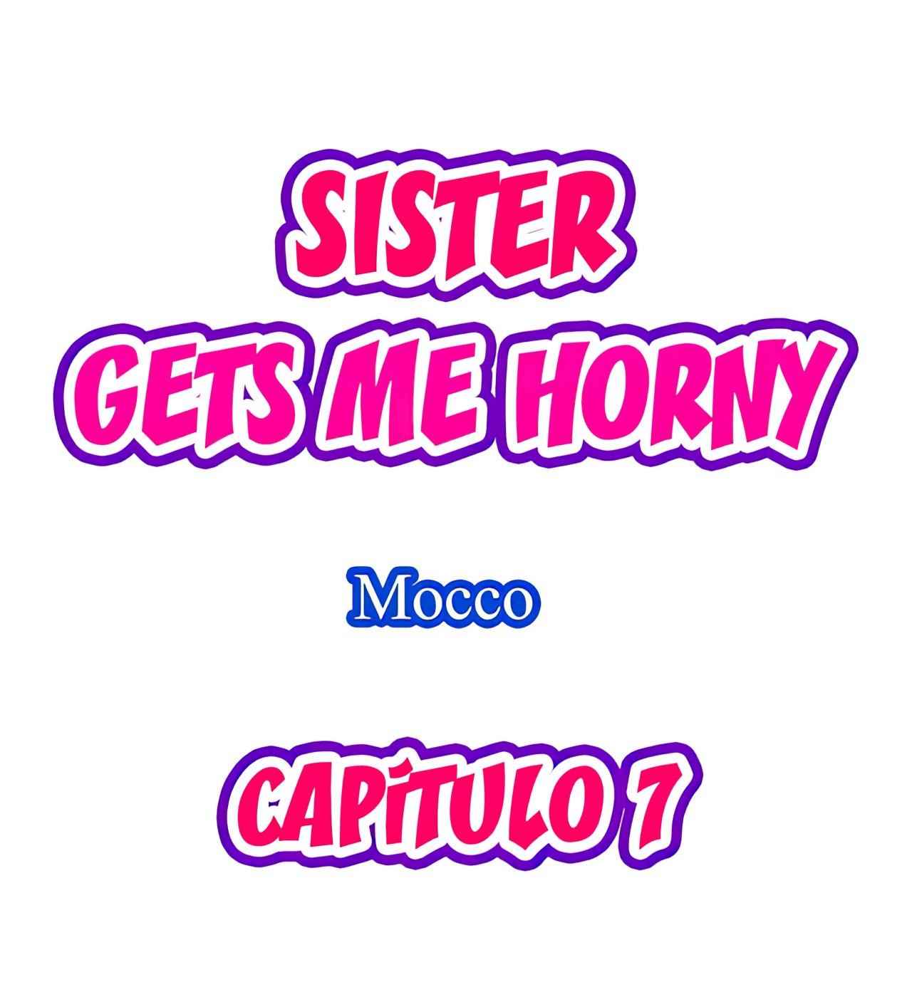 Mi Hermana Tiranica me pone Caliente Capitulo 7 página 2