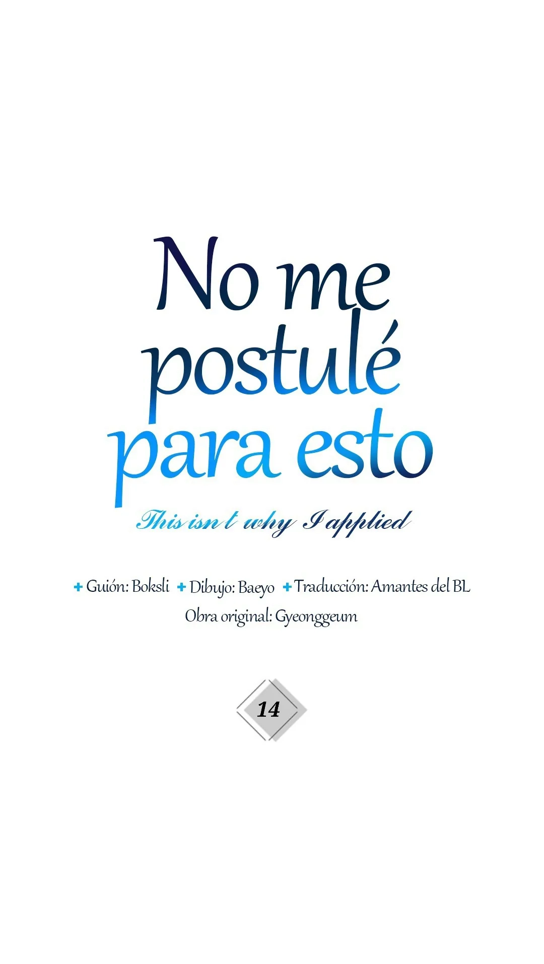 No me postulé para esto Capitulo 14 página 13