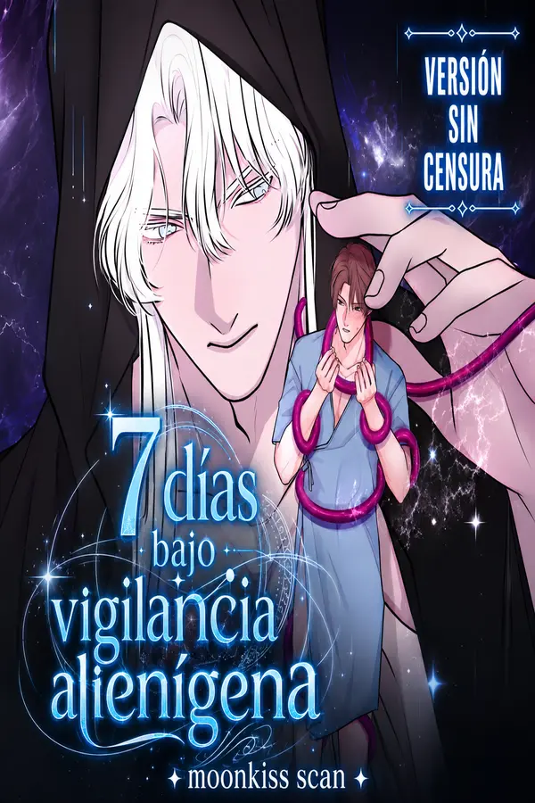 7 días bajo vigilancia alienígena | SIN CENSURA