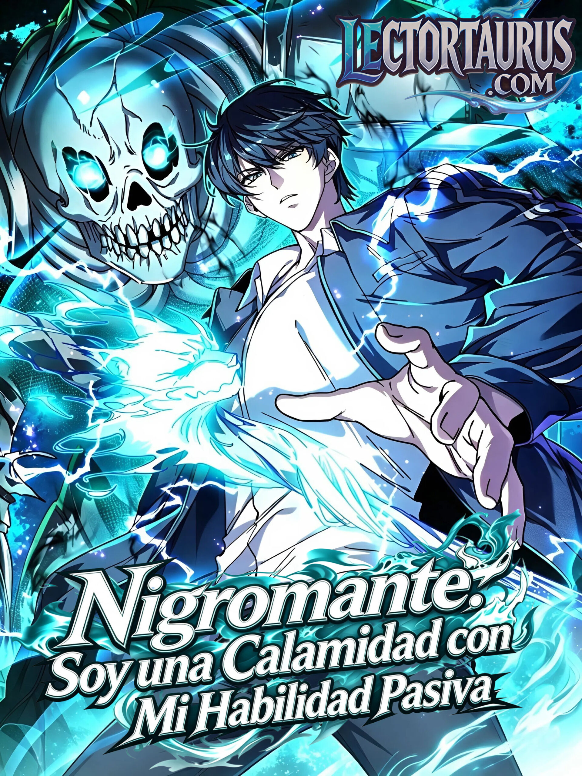 Nigromante: Soy una Calamidad con Mi Habilidad Pasiva