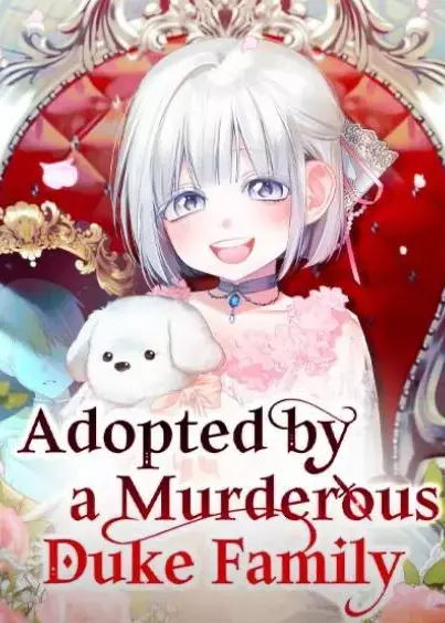 Adoptada por una familia duquesa asesina
