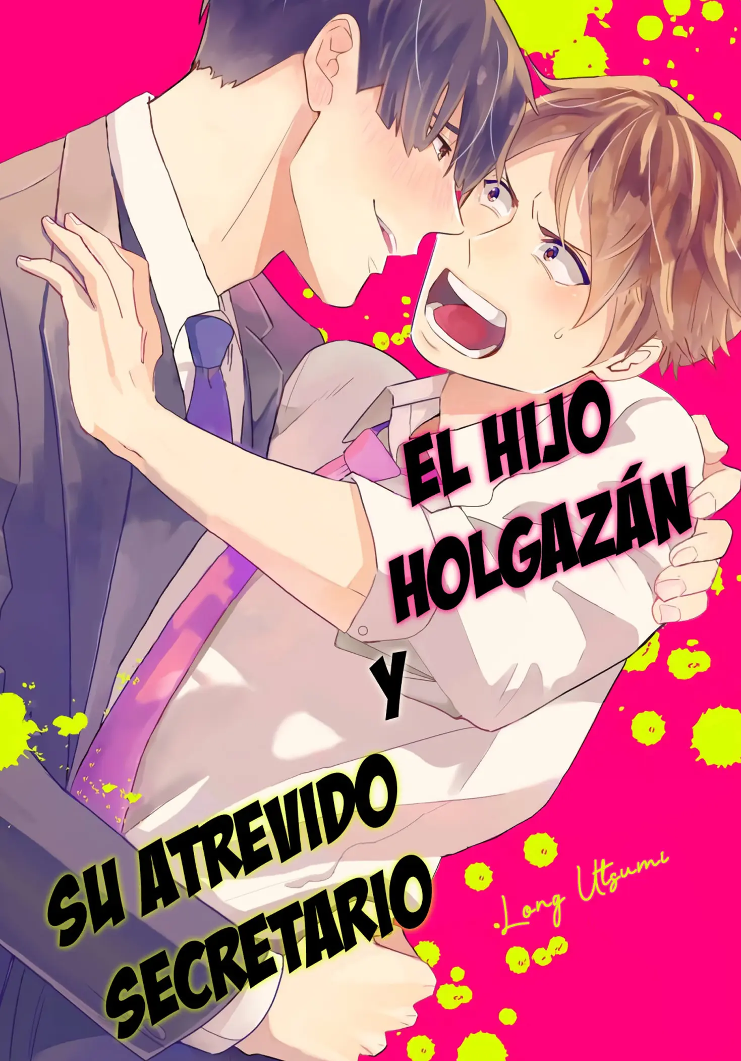 El Hijo Holgazán Y Su Atrevido Secretario