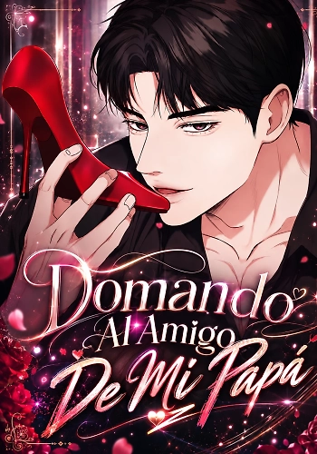 Domando Al Amigo De Mi Papá