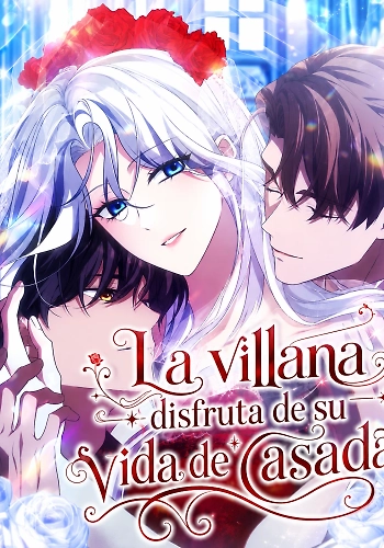 La villana disfruta de su vida de casada.