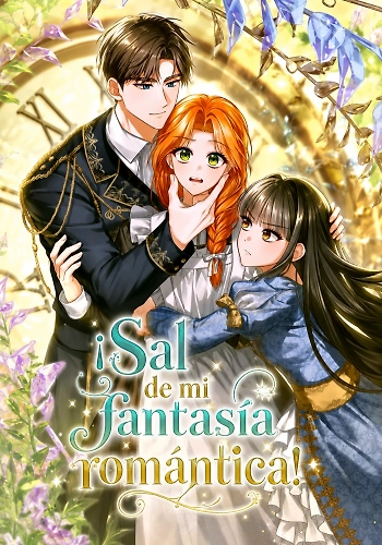 ¡Sal de mi fantasía romántica!